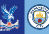 EPL: Crystal Palace VS Manchester City Preview, Odds, Predictions